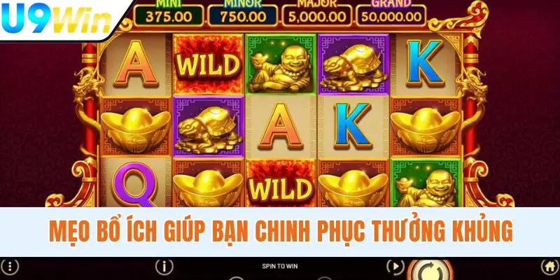 Mẹo bổ ích giúp bạn chinh phục thưởng khủng