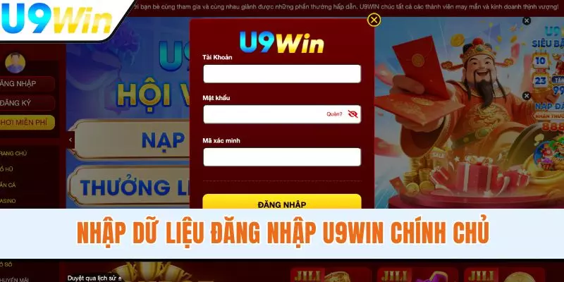 Nhập dữ liệu đăng nhập U9WIN chính chủ